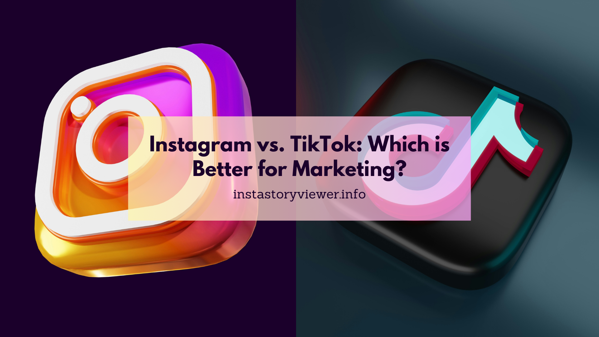 Instagram or TikTok: Which is Better for Marketing?